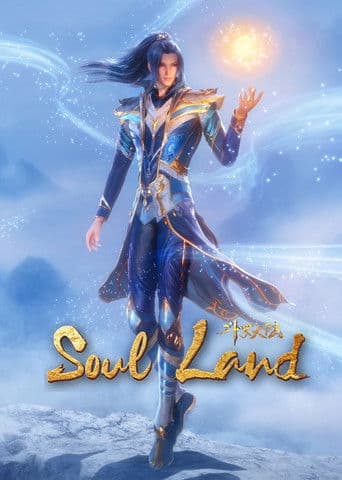 Soul Land official poster on NexFlixy