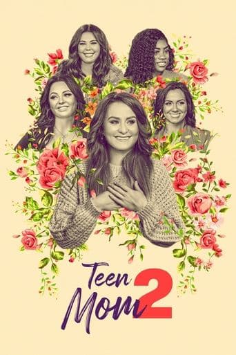 Teen Mom 2 official poster on NexFlixy