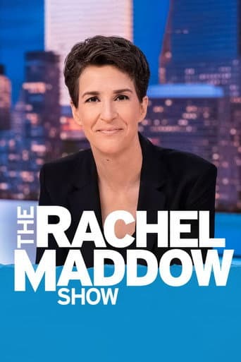 The Rachel Maddow Show official poster on NexFlixy