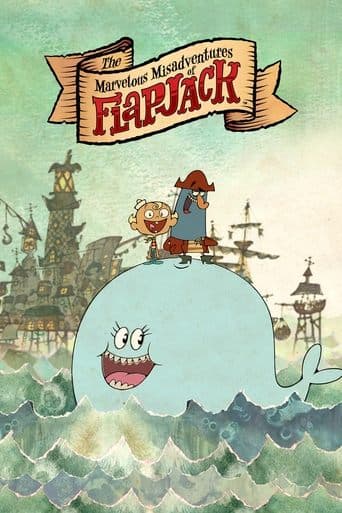 The Marvelous Misadventures of Flapjack official poster on NexFlixy