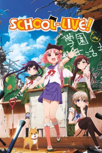 SCHOOL-LIVE! official poster on NexFlixy
