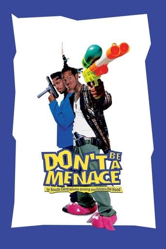 Don't Be a Menace to South Central While Drinking Your Juice in the Hood official poster on NexFlixy