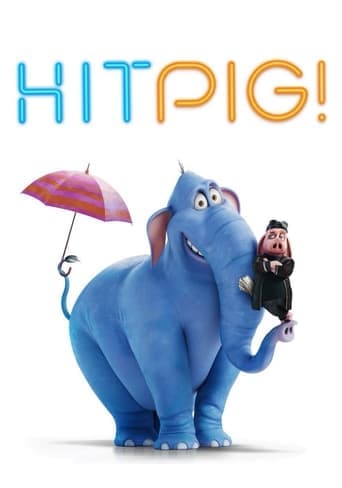 Hitpig! official poster on NexFlixy