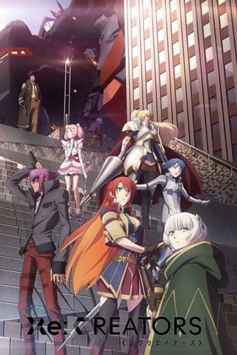 Re:Creators official poster on NexFlixy