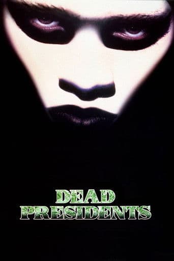 Dead Presidents official poster on NexFlixy