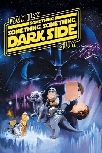 Family Guy Presents: Something, Something, Something, Dark Side official poster on NexFlixy