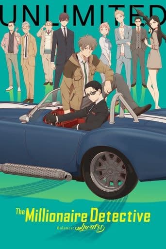 The Millionaire Detective – Balance: UNLIMITED official poster on NexFlixy