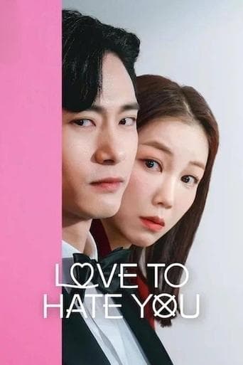 Love to Hate You official poster on NexFlixy
