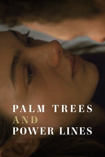Palm Trees and Power Lines official poster on NexFlixy