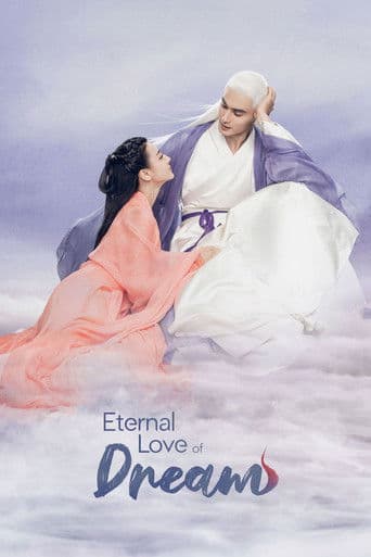 Eternal Love of Dream official poster on NexFlixy
