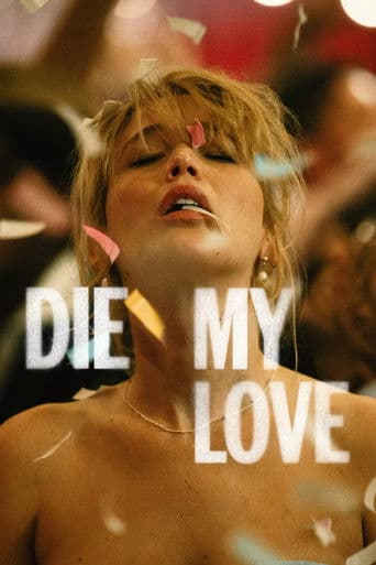 Die My Love official poster on NexFlixy