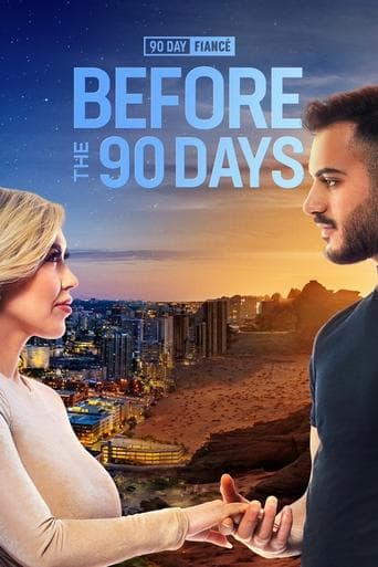 90 Day Fiancé: Before the 90 Days official poster on NexFlixy