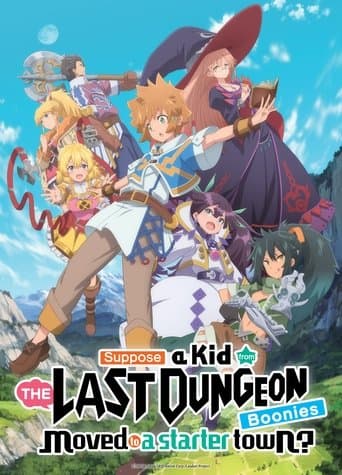 Suppose a Kid from the Last Dungeon Boonies Moved to a Starter Town? official poster on NexFlixy