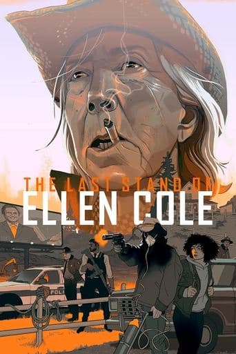 The Last Stand of Ellen Cole official poster on NexFlixy