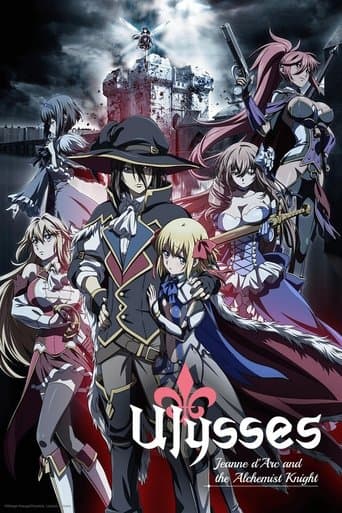 Ulysses: Jeanne d'Arc and the Alchemist Knight official poster on NexFlixy