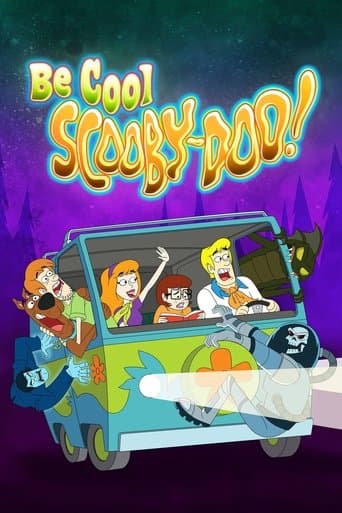 Be Cool, Scooby-Doo! official poster on NexFlixy