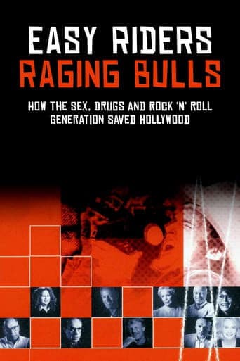 Easy Riders, Raging Bulls: How the Sex 'n' Drugs 'n' Rock 'n' Roll Generation Saved Hollywood official poster on NexFlixy