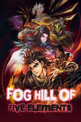 Fog Hill of Five Elements official poster on NexFlixy