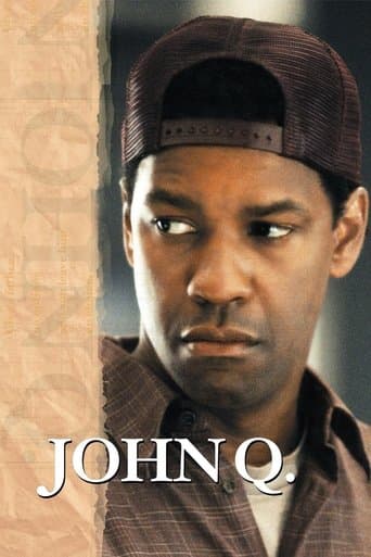 John Q official poster on NexFlixy