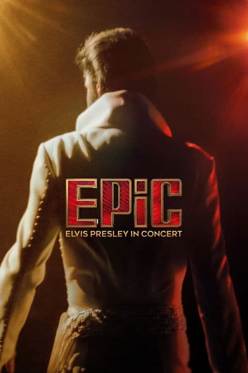 EPiC: Elvis Presley in Concert official movie poster