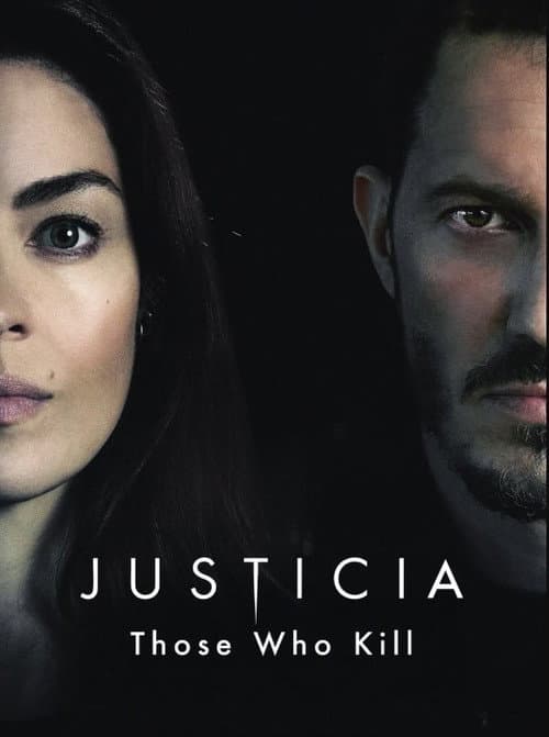 Justicia Those Who Kill official TV series poster