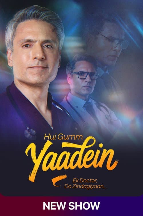 Hui Gumm Yaadein - Ek Doctor Do Zindagiyaan official TV series poster