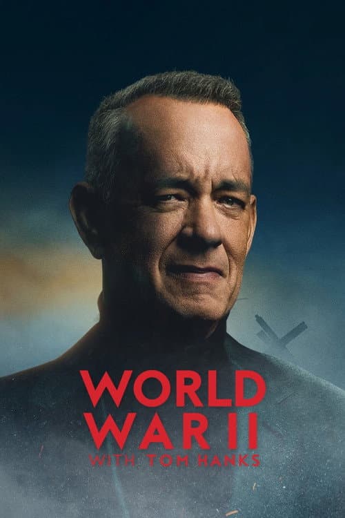 World War II with Tom Hanks official TV series poster