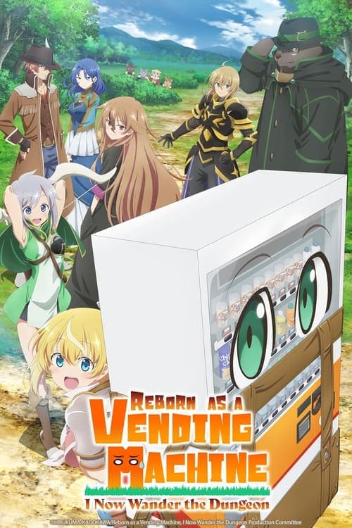 Reborn as a Vending Machine, I Now Wander the Dungeon official TV series poster