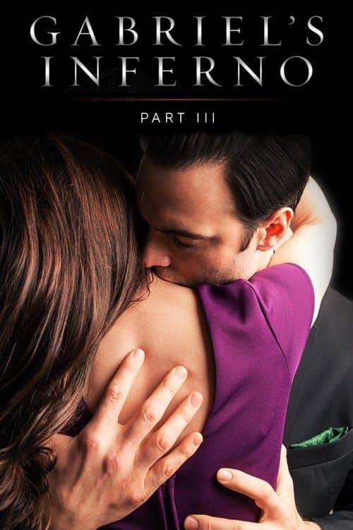 Gabriel's Inferno: Part III official movie poster