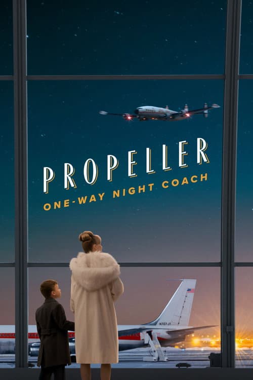 Propeller One-Way Night Coach official movie poster