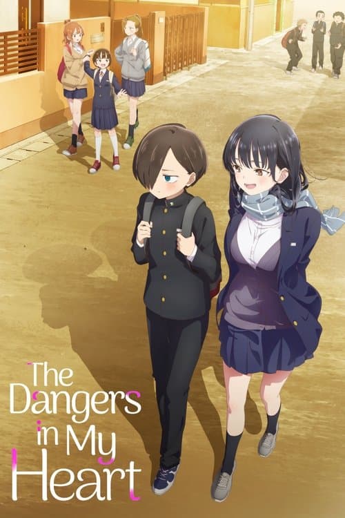 The Dangers in My Heart official TV series poster
