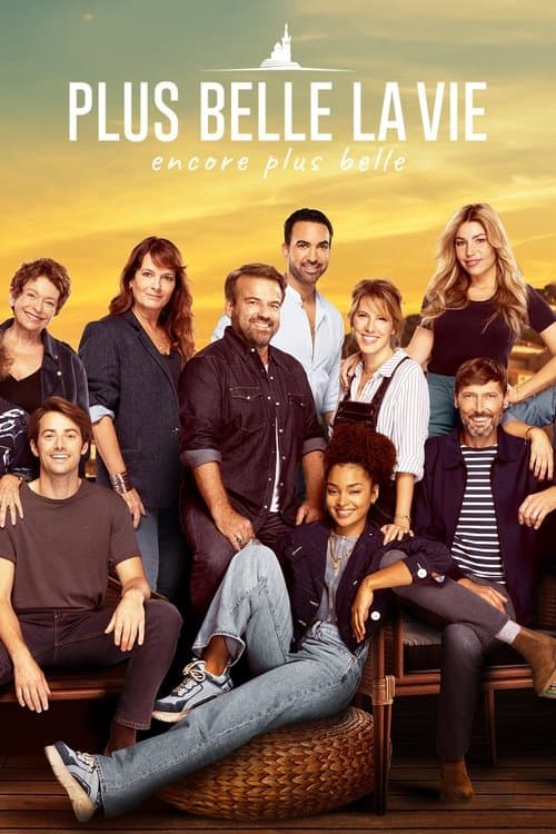 Plus belle la vie, encore plus belle official TV series poster