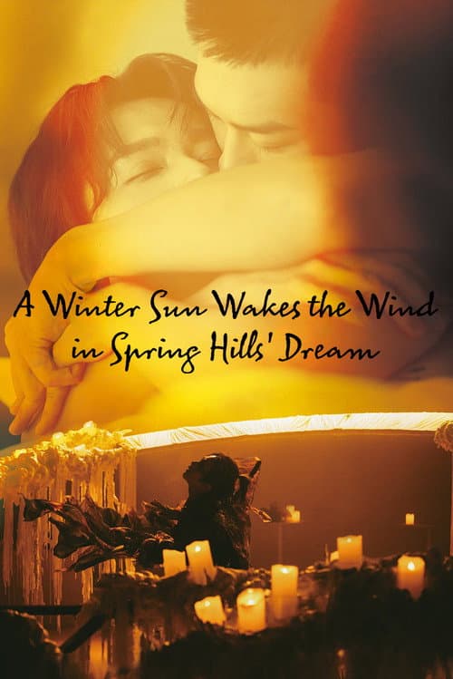 A Winter Sun Wakes the Wind in Spring Hills' Dream official TV series poster