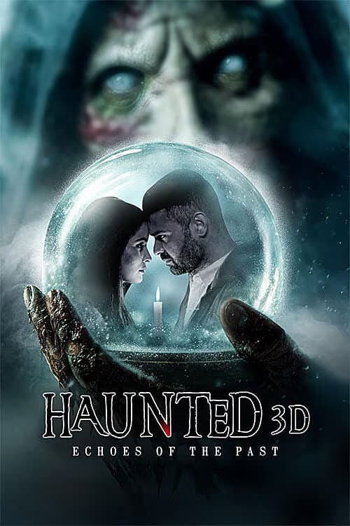Haunted 3D: Echoes of the Past official movie poster