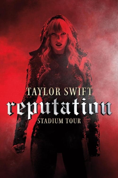 Taylor Swift: Reputation Stadium Tour official movie poster
