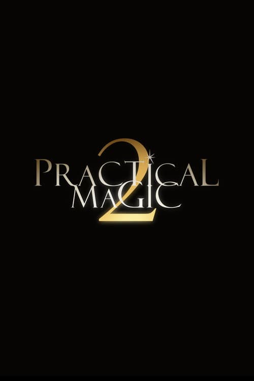 Practical Magic 2 official movie poster