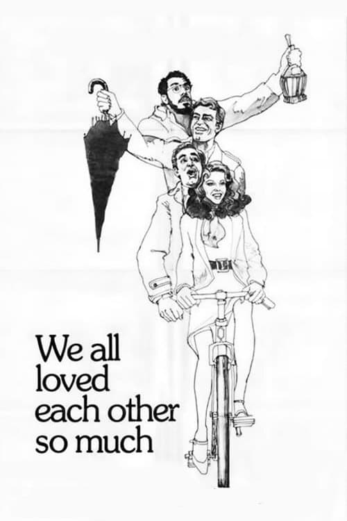 We All Loved Each Other So Much official movie poster