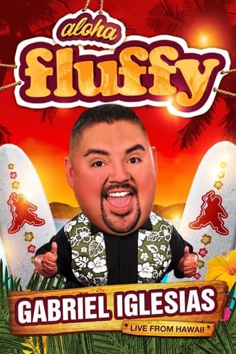 Gabriel Iglesias: Aloha Fluffy official poster on NexFlixy