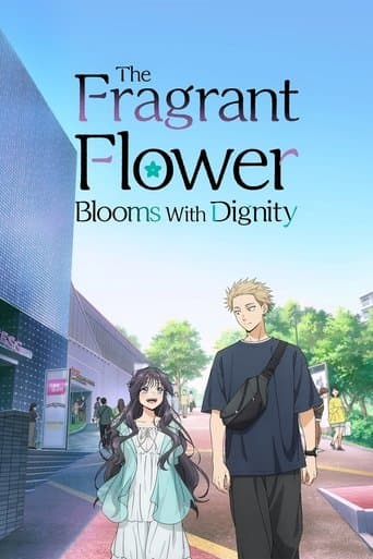 The Fragrant Flower Blooms with Dignity official poster on NexFlixy