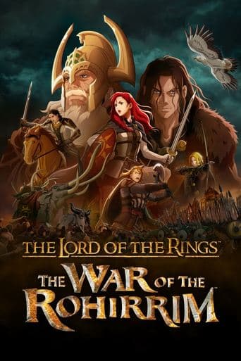 The Lord of the Rings: The War of the Rohirrim official poster on NexFlixy