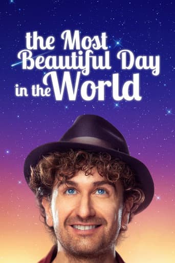 The Most Beautiful Day in the World official poster on NexFlixy
