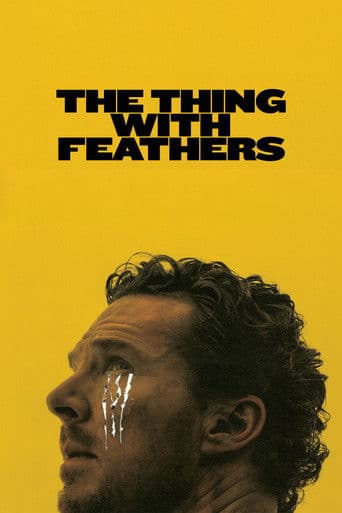 The Thing with Feathers official poster on NexFlixy