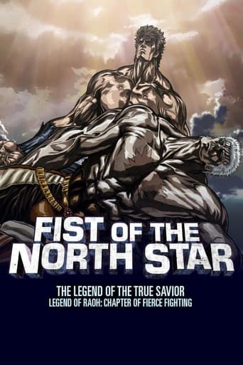 Fist of the North Star: Legend of Raoh - Chapter of Fierce Fighting official poster on NexFlixy