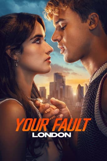 Your Fault: London official poster on NexFlixy