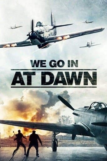 We Go In at Dawn official poster on NexFlixy