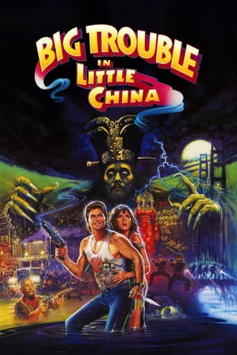 Big Trouble in Little China official poster on NexFlixy
