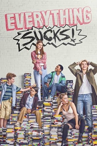 Everything Sucks! official poster on NexFlixy