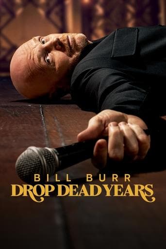 Bill Burr: Drop Dead Years official poster on NexFlixy
