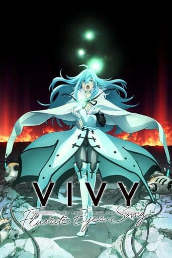 Vivy -Fluorite Eye's Song- official poster on NexFlixy