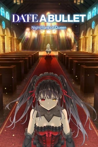 Date A Bullet: Nightmare or Queen official poster on NexFlixy